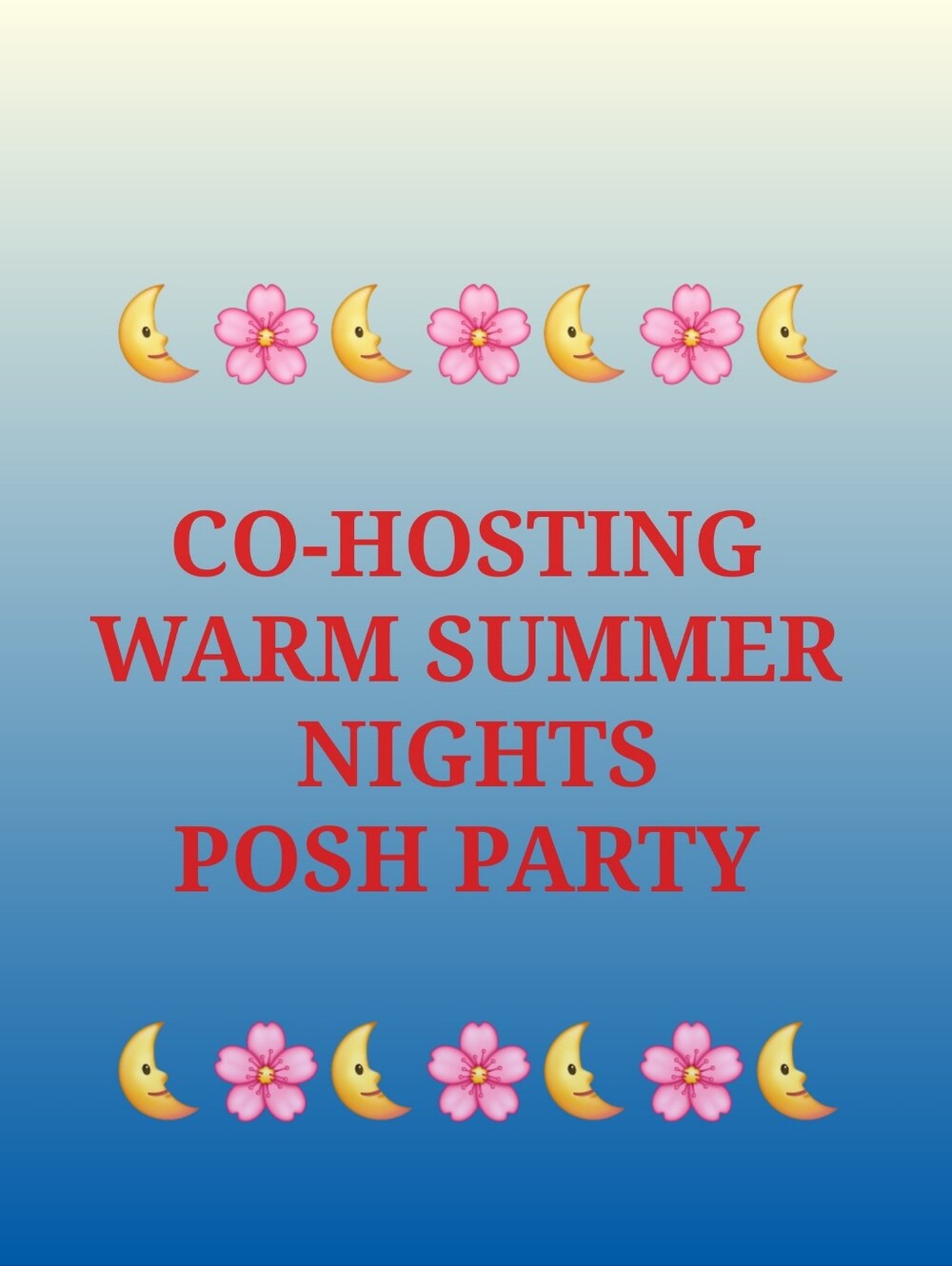 Co-Hosting WARM SUMMER NIGHTS Posh Party!